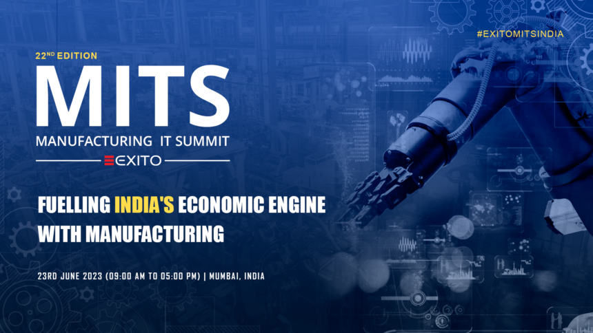 22nd Edition of Manufacturing IT Summit, Mumbai Physical Conference on 23rd June 2023