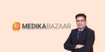 Medikabazaar Appoints Dinesh Lodha as New Group CEO