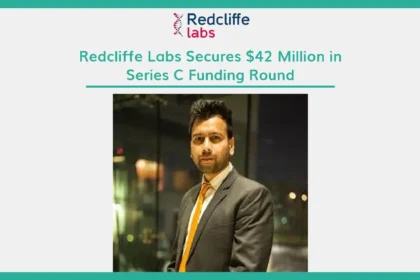 Redcliffe Labs Raises $42 Million in Series C to Expand Diagnostics Services Across India