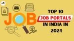 Best Job Portals and Job Search Sites in India in 2024