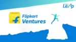 Flipkart Ventures Launches Leap Ahead 4.0 for Startups