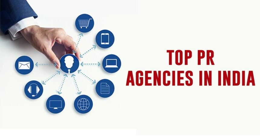 India’s Leading PR Agencies in 2025