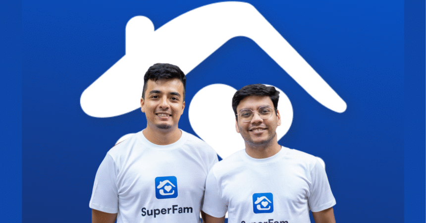 SuperFam Secures Pre-Seed Funding Led by Fundamental VC 7 SuperFam Secures Pre-Seed Funding Led by Fundamental VC
